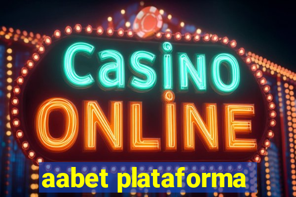 aabet plataforma